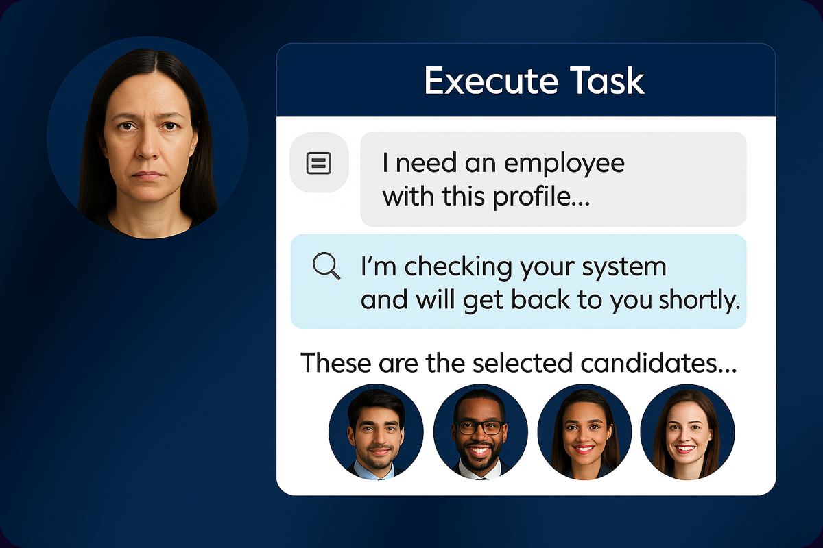Dashboard mockup titled “Run task”: the manager writes “I need an employee with this profile…”; the agent replies “I'm searching your system and will get back to you shortly.” and then presents “These are the selected candidates…” with three candidate photos